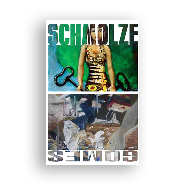 Group Show Schmolze and Gomes