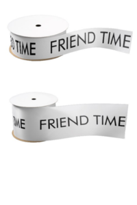 Friend Time Ribbon